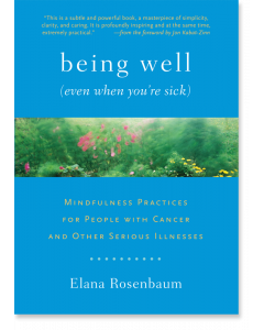 Being Well (Even When You're Sick)