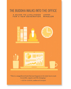 The Buddha Walks into the Office