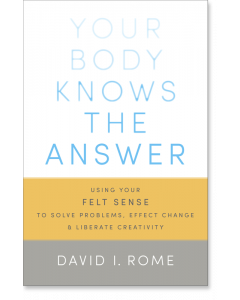 Your Body Knows the Answer