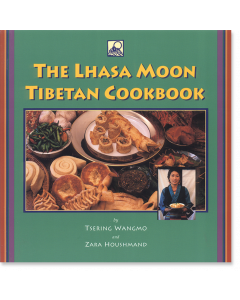 The Lhasa Moon Tibetan Cookbook