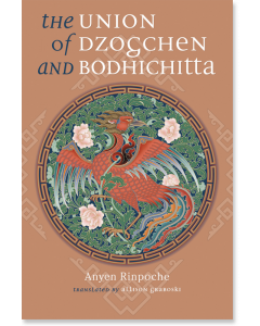 Union of Dzogchen and Bodhichitta