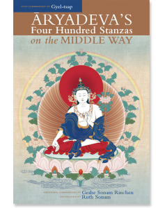 Aryadeva's Four Hundred Stanzas on the Middle Way