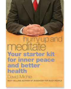 Hurry Up and Meditate