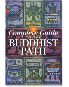 A Complete Guide to the Buddhist Path