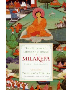 The Hundred Thousand Songs of Milarepa