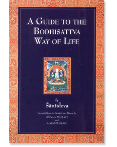 A Guide to the Bodhisattva Way of Life