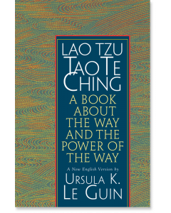 Lao Tzu: Tao Te Ching