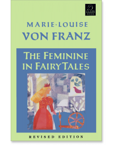 The Feminine in Fairy Tales