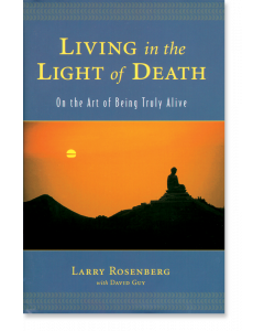 Living in the Light of Death