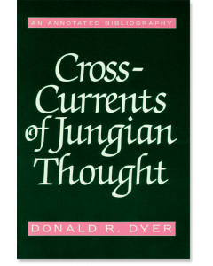 Cross Currents of Jungian Thought