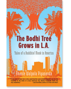 The Bodhi Tree Grows in L.A.