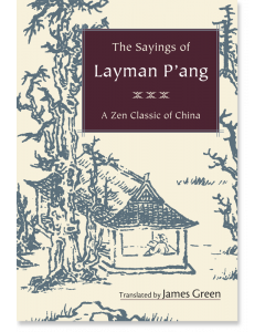 The Sayings of Layman P'ang