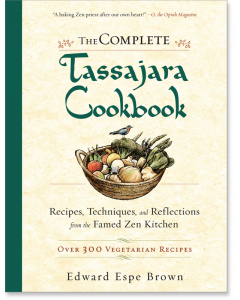 The Complete Tassajara Cookbook