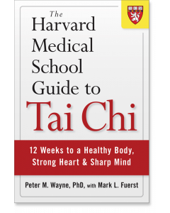 The Harvard Medical School Guide to Tai Chi