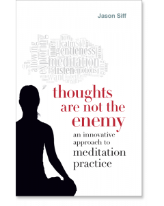Thoughts Are Not the Enemy