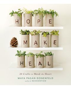Hope, Make, Heal