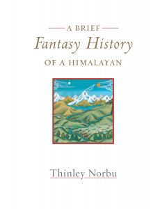 A Brief Fantasy History of a Himalayan