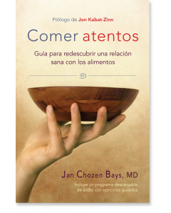 Comer atentos (Mindful Eating)