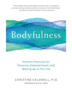 Bodyfulness