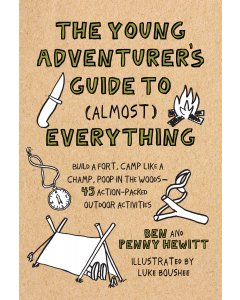 The Young Adventurer’s Guide to (Almost) Everything