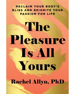 The Pleasure Is All Yours