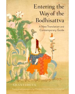 Entering the Way of the Bodhisattva
