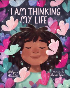 I Am Thinking My Life