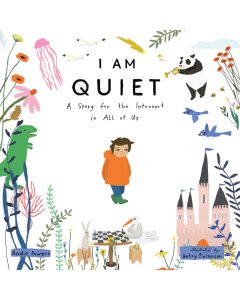 I Am Quiet