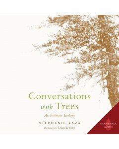 Conversations with Trees