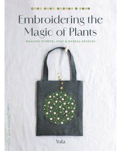 Embroidering the Magic of Plants by Yula