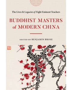 Buddhist Masters of Modern China cover
