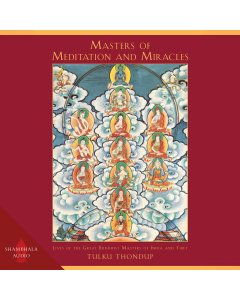 Masters of Meditation and Miracles