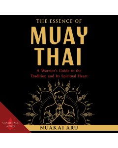 The Essence of Muay Thai