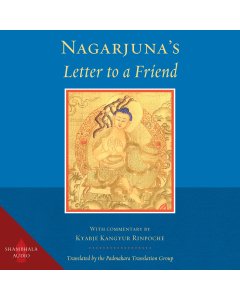 Nagarjuna's Letter to a Friend