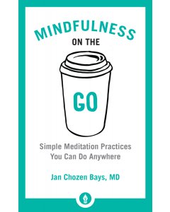 Mindfulness on the Go