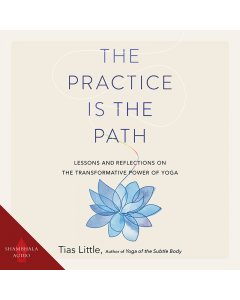 The Practice Is the Path