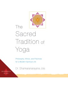 The Sacred Tradition of Yoga