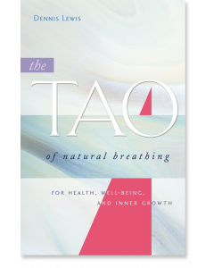 The Tao of Natural Breathing