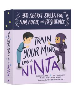 Train Your Mind Like a Ninja