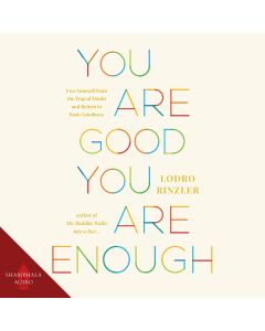 You Are Good, You Are Enough