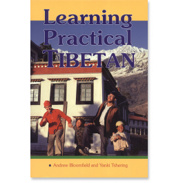 Learning Practical Tibetan: - 9781559390989