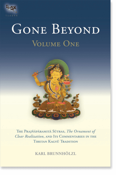 Gone Beyond (Volume 1): The Prajnaparamita Sutras, The Ornament of
