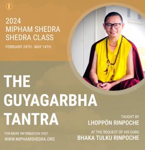 A Course on the Guhyagarbha Tantra for Those Who Have Already Received the Empowerment