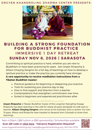 Building a Strong Foundation for Buddhist Practice | Anyen Rinpoche and Allison Choying Zangmo