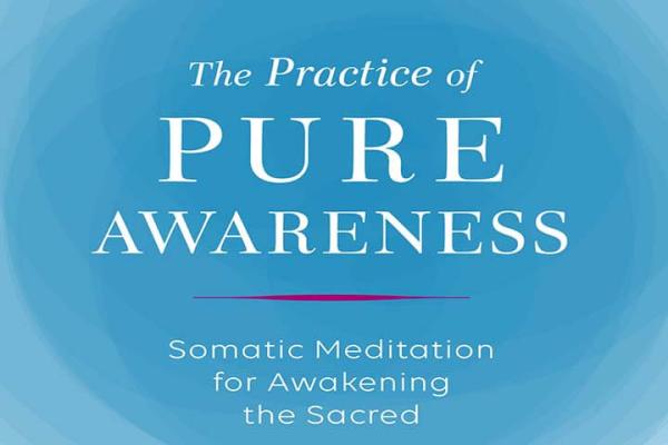 Impulse and the Formation of Ego | An Excerpt from The Practice of Pure Awareness