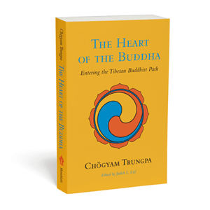The Heart of the Buddha Chogyam Trungpa