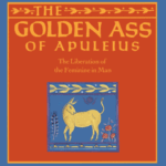Hidden Treasure - The Golden Ass of Apuleius