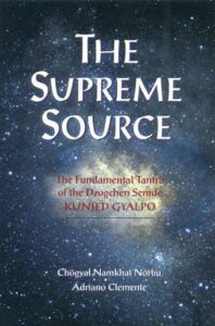 supreme source: the fundamental tantra of dzogchen semde