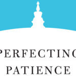 First Session of Day One | An Excerpt from Perfecting Patience