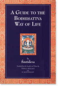 Shantideva, Tibetan Buddhism, A Guide to the Bodhisattva Way of Life